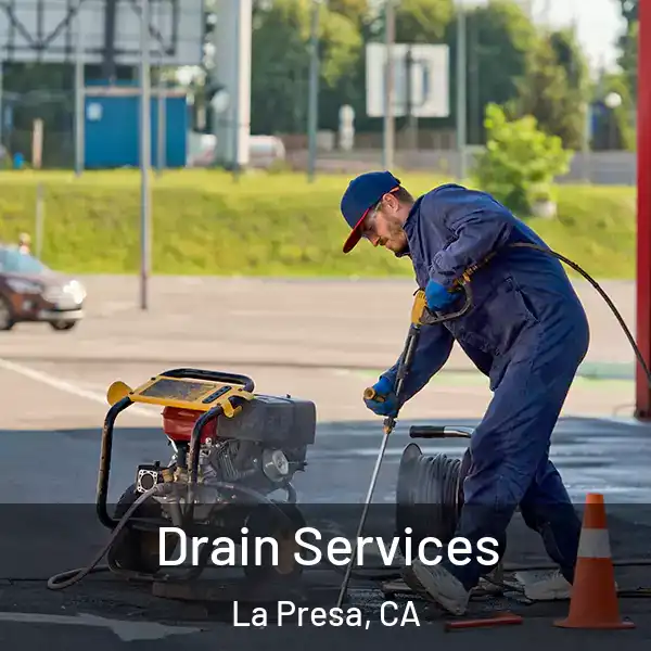  Drain Services La Presa, CA