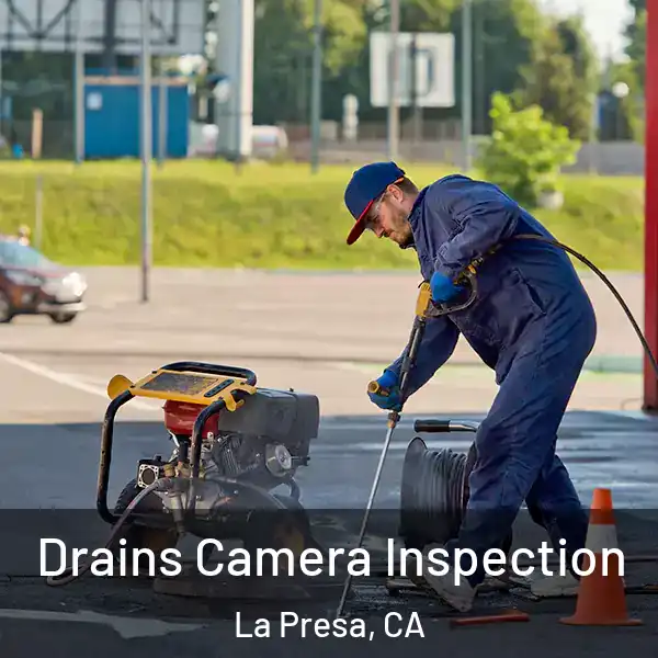  Drains Camera Inspection La Presa, CA