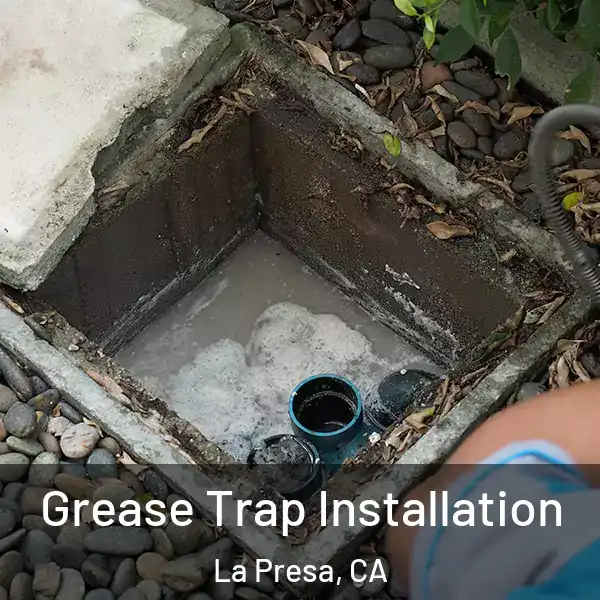  Grease Trap Installation La Presa, CA