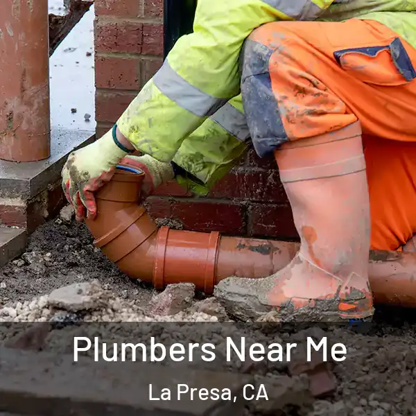  Plumbers Near Me La Presa, CA