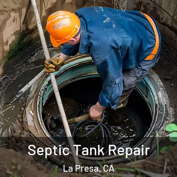  Septic Tank Repair La Presa, CA