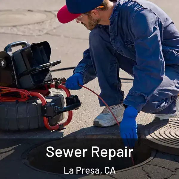  Sewer Repair La Presa, CA