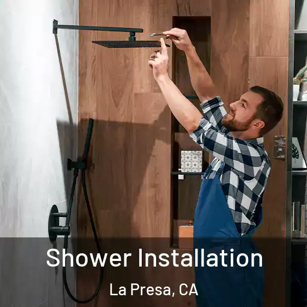  Shower Installation La Presa, CA