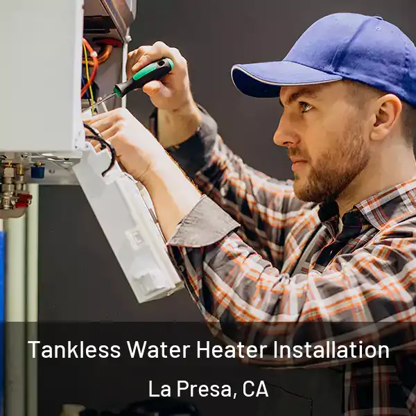  Tankless Water Heater Installation La Presa, CA